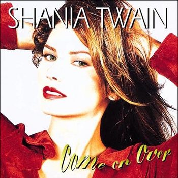 Shania_Twain_-_Come_on_Over.jpg